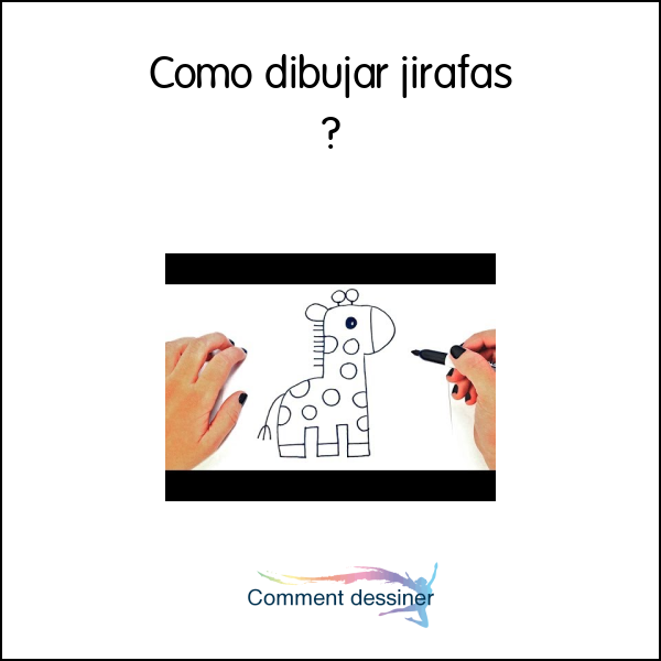 Como dibujar jirafas